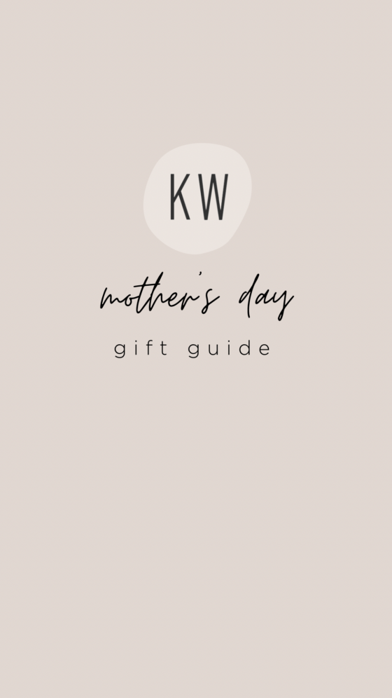 Mother’s Day Gift Guide